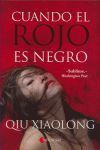 CUANDO EL ROJO ES NEGRO