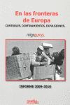 EN LAS FRONTERAS DE EUROPA INFORME 2009-2010