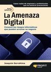 LA AMENAZA DIGITAL