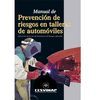 MANUAL DE PREVENCION DE RIESGOS EN TALLERES DE AUT