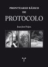 PRONTUARIO BÁSICO DE PROTOCOLO