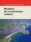 MODELOS DE CRECIMIENTO URBANO   *** TREA / XV SEMINARIO SOBRE GESTIÓN