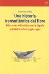 UNA HISTORIA TRANSATLANTICA DEL LIBRO