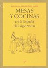 MESAS Y COCINAS EN LA ESPAÑA SIGLO XVIII