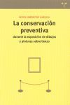 LA CONSERVACIÓN PREVENTIVA DURANTE LA EXPOSICIÓN DE DIBUJOS Y PINTURAS SOBRE LIENZO