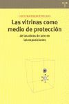 LAS VITRINAS COMO MEDIO DE PROTECCION DE LAS OBRAS DE ARTE EN LAS