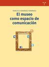 MUSEO COMO ESPACIO DE COMUNICACION,EL 2ªED