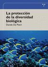 LA PROTECCIÓN DE LA DIVERSIDAD BIOLÓGICA