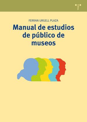 MANUAL DE ESTUDIOS DE PÚBLICO DE MUSEOS