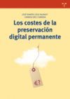 COSTES DE LA PRESERVACION DIGITAL PERMANENTE