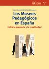 LOS MUSEOS PEDAGÓGICOS EN ESPAÑA