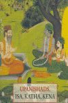 UPANISHADS ISA KATHA KENA PLS-111