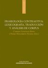 FRASEOLOGIA CONTRASTIVA: LEXICOGRAFIA, TRADUCCION Y ANALISIS DE C