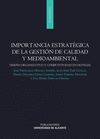 IMPORTANCIA ESTRATEGICA DE LA GESTION DE CALIDAD Y MEDIOAMBIENTAL