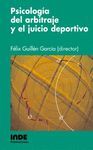 PSICOLOGÍA DEL ARBITRAJE Y EL JUICIO DEPORTIVO