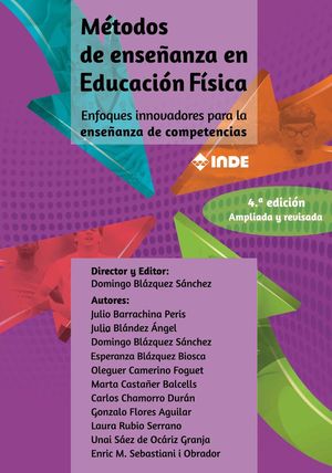 MÉTODOS DE ENSEÑANZA EN EDUCACIÓN FÍSICA (4ª ED.)