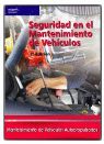 SEGURIDAD MANTENIMIENTO DE VEHICULOS