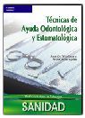 TÉCNICAS DE AYUDA ODONTOLÓGICA Y ESTOMATOLÓGICA