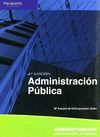 ADMINISTRACION PUBLICA 2D EDICION (2009)
