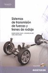 SISTEMAS DE TRANSMISION DE FUERZAS Y TRENES DE RODAJE(CD-ROM