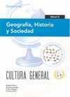 GEOGRAFIA HISTORIA Y SOCIEDAD NIVEL II CULTURA GENERAL