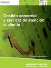 GESTION COMERCIAL SERVICIOS ATENCION CLIENTE GS