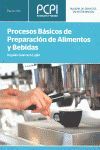 PROCESOS BASICOS DE PREPARACION DE ALIMENTOS Y BEBIDAS