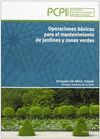 OPERACIONES BASICAS PARA EL MANTENIMIENTO DE JARDINES Y ZONA