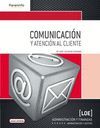 COMUNICACION Y ATENCION AL CLIENTE