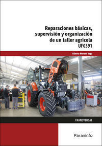 REPARACIONES BÁSICAS, SUPERVISIÓN Y ORGANIZACIÓN DE UN TALLER