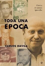 TODA UNA ÉPOCA CRÓNICA DE SUCESOS IGNORADOS