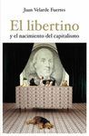 EL LIBERTINO Y EL NACIMIENTO DEL CAPITALISMO