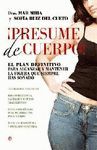 PRESUME DE CUERPO!