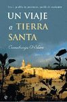 UN VIAJE A TIERRA SANTA -RUSTICA-