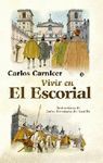 VIVIR EN EL ESCORIAL