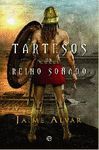 TARTESOS UN REINO SOÑADO