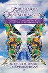 LA BIOLOGIA DE LA TRANSFORMACION