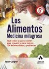 ALIMENTOS MEDICINA MILAGROSA -5ª ED.