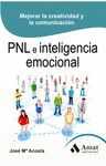 PNL (PROGRAMACION NEUROLINGÜISTICA) E INTELIGENCIA EMOCIONAL
