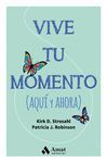 VIVE TU MOMENTO