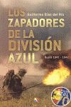 LOS ZAPADORES DE LA DIVISION AZUL. RUSIA 1941-1942