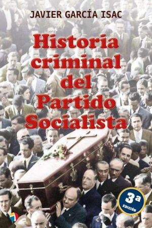 HISTORIA CRIMINAL PARTIDO SOCIALISTA (N.E.)
