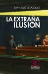 EXTRAÑA ILUSION,LA