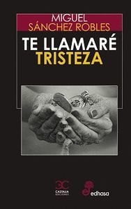 TE LLAMARE TRISTEZA