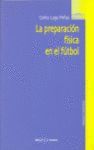 LA PREPARACIÓN FÍSICA EN EL FÚTBOL