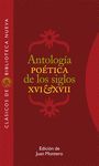 ANTOLOGÍA POÉTICA DE LOS SIGLOS XVI-XVII