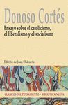 ENSAYO SOBRE EL CATOLICISMO, EL LIBERALISMO Y EL SOCIALISMO