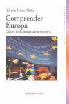 COMPRENDER EUROPA-CLAVES DE LA INTEGRACION EUROPEA