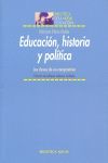 EDUCACION, HISTORIA Y POLITICA. LAS CLAVES DE UN COMPROMISO