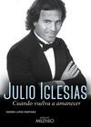 JULIO IGLESIAS. CUANDO VUELVA A AMANECER